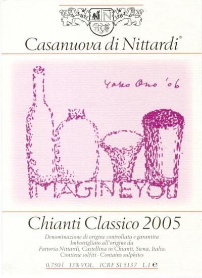 小野洋子（Yoko Ono） – 2005年份Casanuova di Nittardi， 古典基安蒂（Chianti Classico）